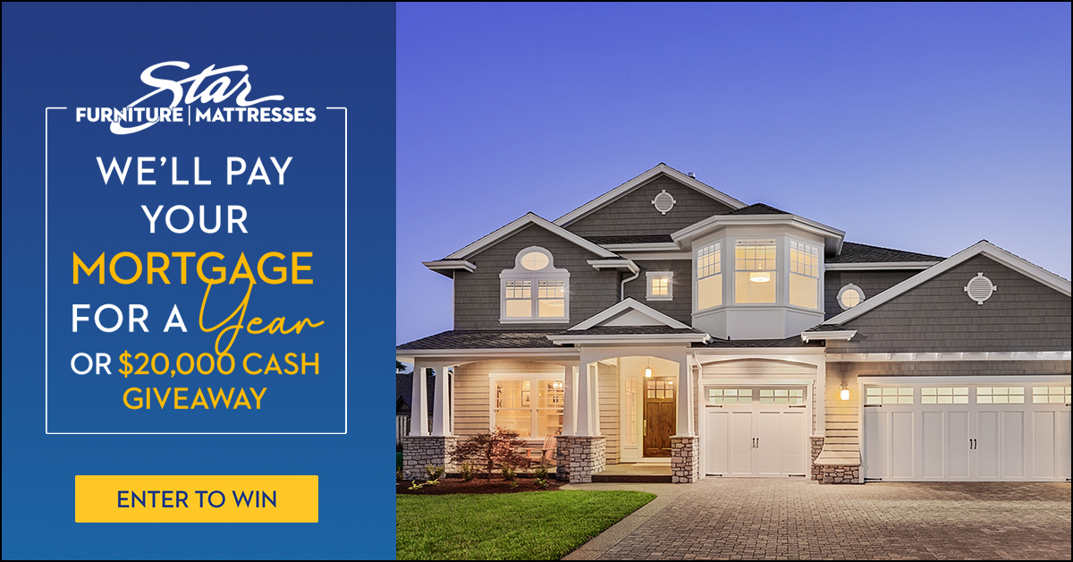 Star Furniture Pays Your Mortgage For a Year Giveaway